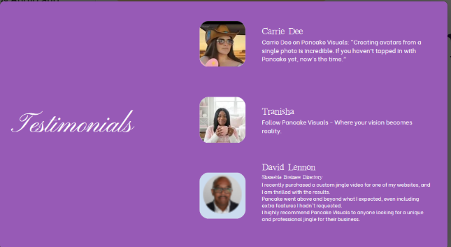 Client testimonials for Pancake Visuals from Carrie Dee, Tranisha, and David Lennon